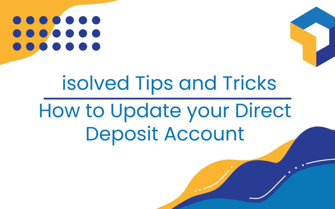 How to Update Your Direct Deposit information